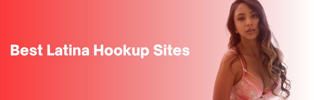 latina hookup sites